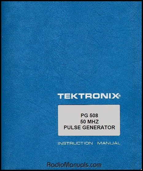 Tektronix PG 508 Instruction Manual Tektronix PG 508 Instruction Manual